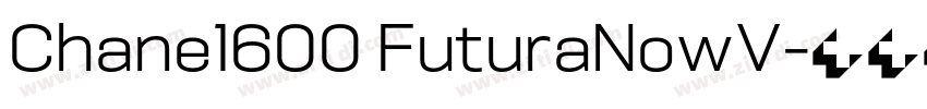 Chane1600 FuturaNowV字体转换